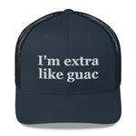 I'm Extra Like Quac Trucker Hat