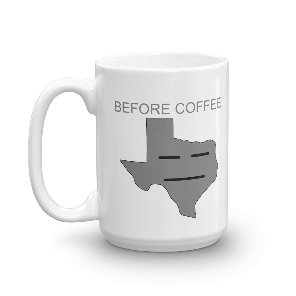 'before coffee' with image of grimacing Texas emoji with sunglasses, on white coffee mug